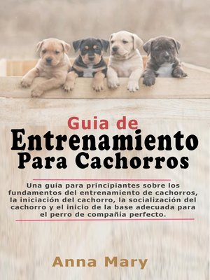 cover image of Guía De Entrenamiento Para Cachorritos